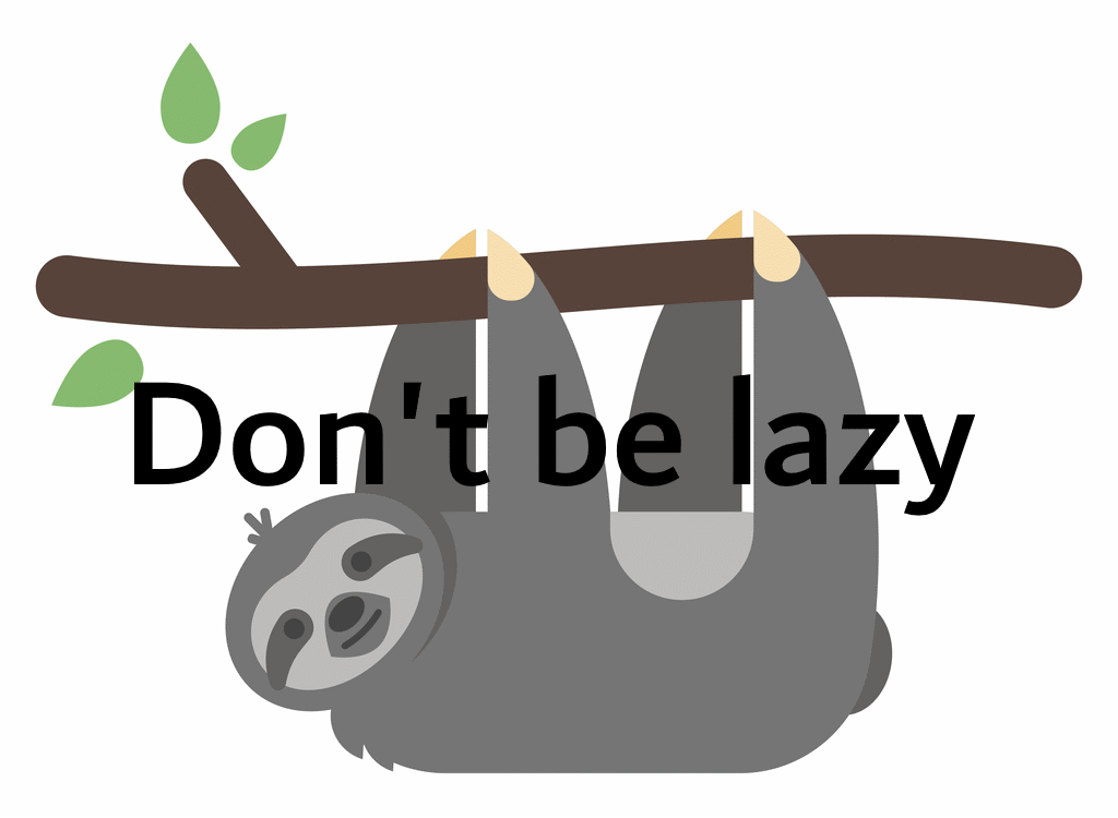 Don't be Lazy. To be Lazy. Don't be Lazy Wallpaper. Don't be Lazy icon. Dont found